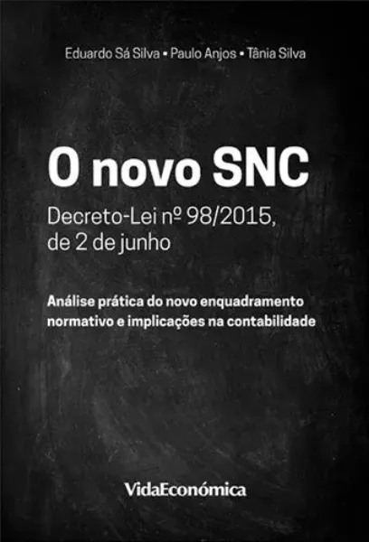 Imagem de O Novo SNC - Decreto-Lei N.º 98/2015, de 2 de Junho