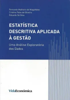 Picture of Book Estatística Descritiva Aplicada à Gestão - Uma Análise Exploratória dos Dados