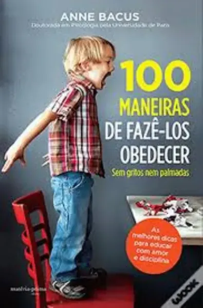 Imagem de 100 Maneiras de Faze-los Obedecer