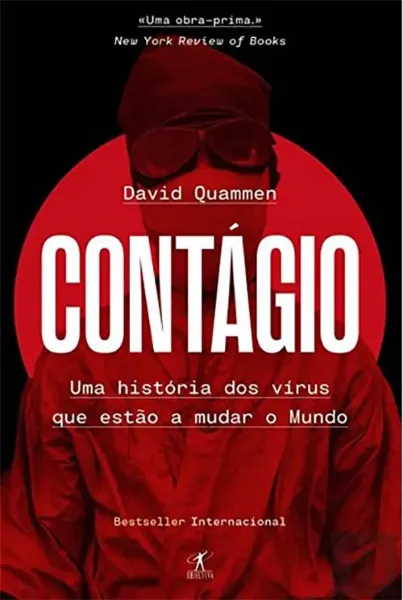 Imagem de Contágio: Uma História dos Vírus que Estão a Mudar o Mundo
