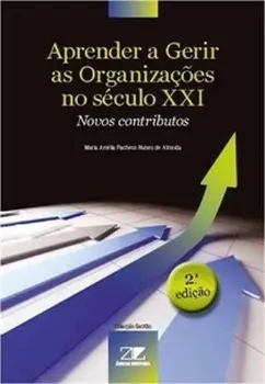 Picture of Book Aprender a Gerir as Organizações no Século XXI