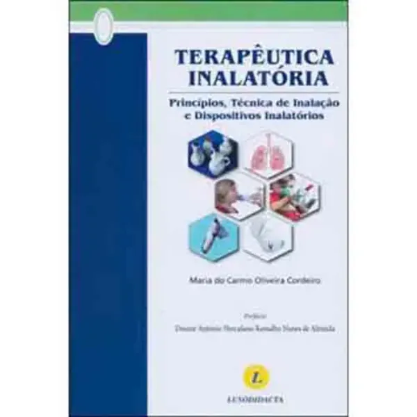 Imagem de Terapêutica Inalatória-Princípios, Técnicas, Inalação e Dispositivos Inalatórios