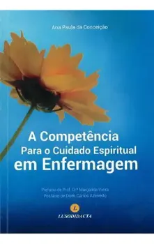 Picture of Book A Competência para o Cuidado Espiritual em Enfermagem