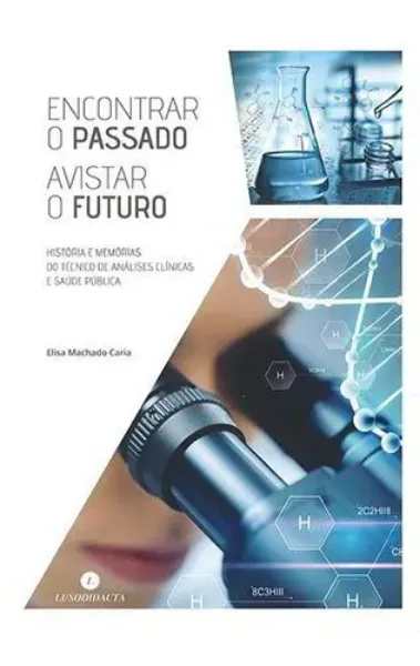 Imagem de Encontrar o Passado Avistar o Futuro