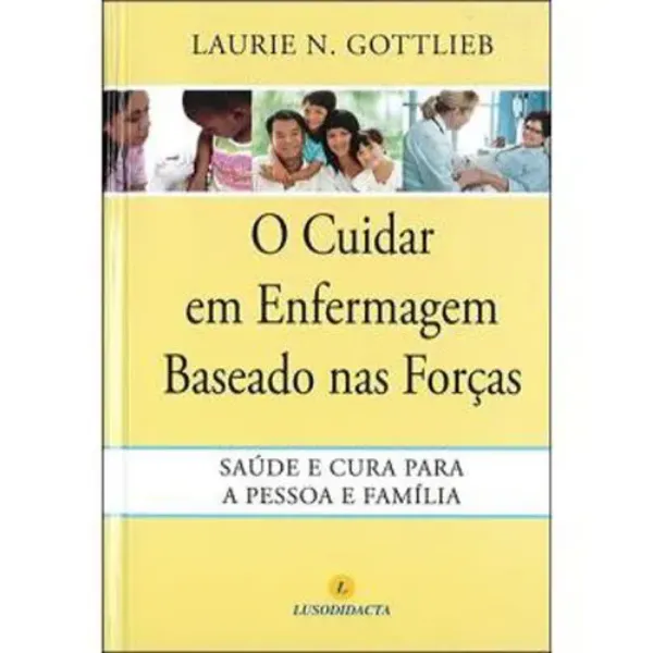 Imagem de O Cuidar em Enfermagem Baseado nas Forças