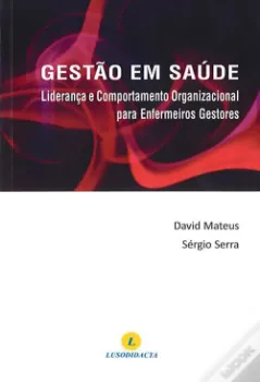 Picture of Book Gestão em Saúde - Liderança e Comportamento Organizacional para Enfermeiros Gestores