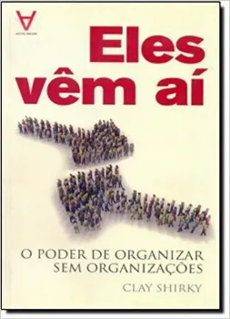 Picture of Book Eles Vêm Aí - O Poder de Organizar Sem Organizações
