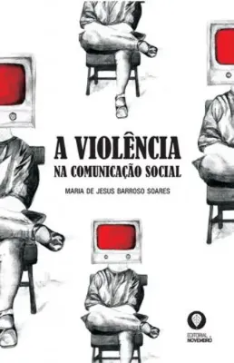 Picture of Book A Violência na Comunicação Social