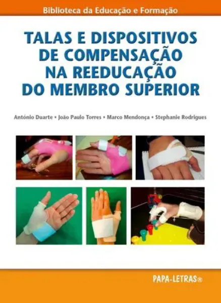 Imagem de Talas e Dispositivos de Compensação na Reeducação do Membro Superior