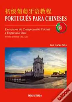 Imagem de Português para Chineses - Exercícios de Compreensão Textual e Expressão Oral - Nível Elementar (A1, A2)