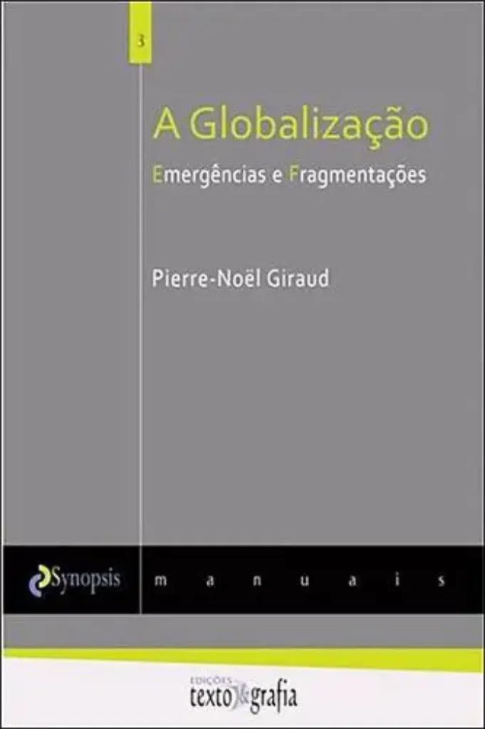 Imagem de A Globalização Emergências e Fragmentações