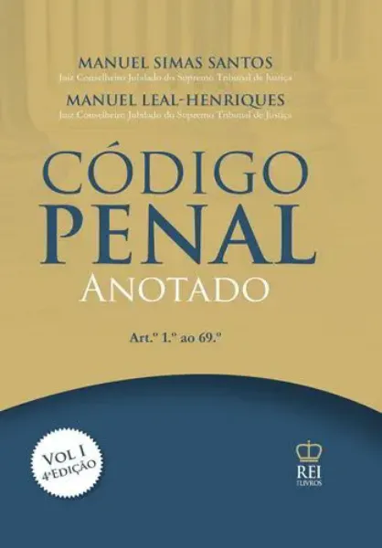 Imagem de Código Penal Anotado Vol. I (Art. 1.º ao 69.º )