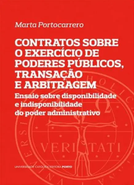 Imagem de Contratos Sobre o Exercício de Poderes Públicos, Transacção e Arbitragem