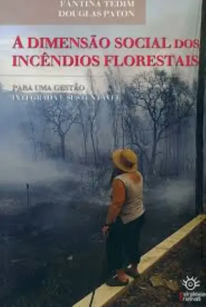 Imagem de A Dimensão Social dos Incêndios Florestais