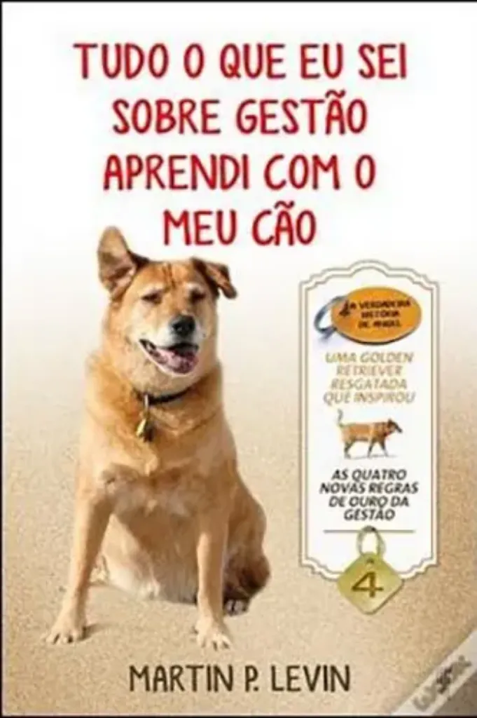 Imagem de Tudo o Que Eu Sei Aprendi com o Meu Cão