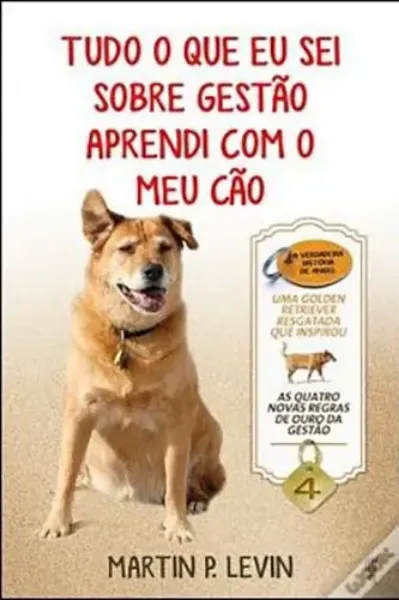 Imagem de Tudo o Que Eu Sei Aprendi com o Meu Cão