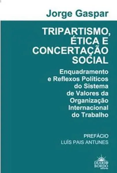 Imagem de Tripartismo, Ética e Concertação Social