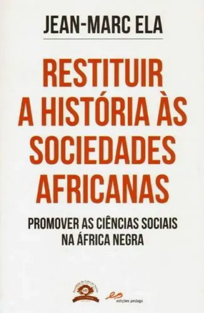 Imagem de Restituir a História às Sociedades Africanas