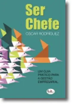 Picture of Book Ser Chefe - Um Guia Prático para a Gestão Empresarial