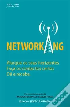 Picture of Book Networking - Alargue os Seus Horizontes - Faça os Contactos Certos - Dê e Receba