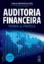 Imagem de Auditoria Financeira Teoria & Prática