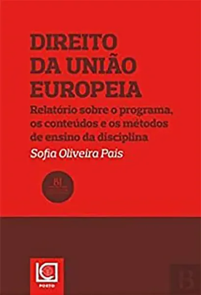 Imagem de Direito da União Europeia: Relatório sobre o programa, os conteúdos e os métodos de ensino da disciplina