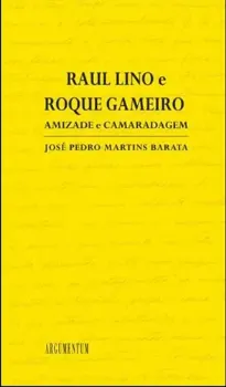 Imagem de Raul Lino e Roque Gameiro - Amizade e Camaradagem