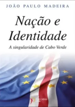 Picture of Book Nação e Identidade: A Singularidade de Cabo Verde