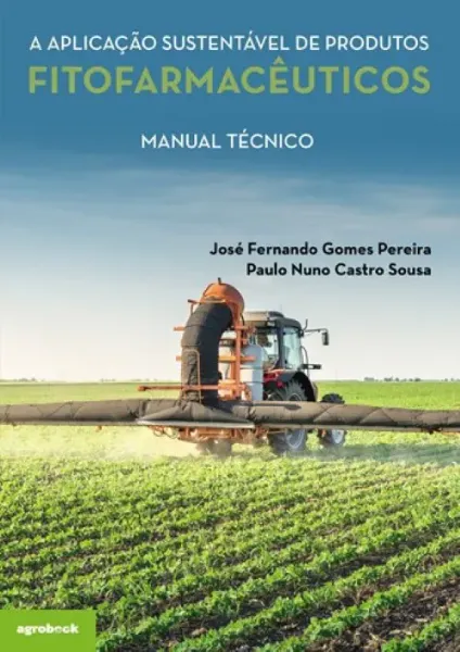 Imagem de Aplicação Sustentável de Produtos Fitofarmacêuticos - Manual Técnico