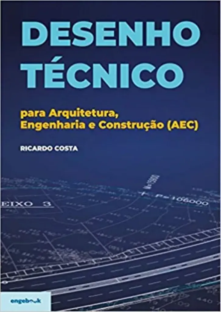 Imagem de Desenho Técnico para Arquitetura, Engenharia e Construção (AEC)