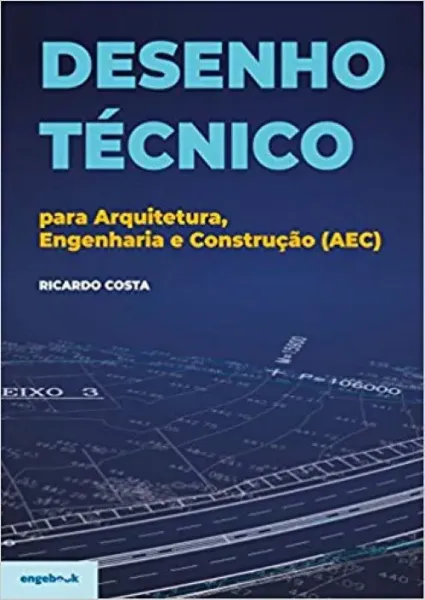 Imagem de Desenho Técnico para Arquitetura, Engenharia e Construção (AEC)
