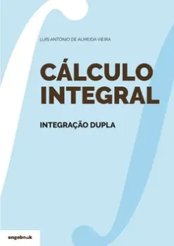 Picture of Book Cálculo Integral - Integração Dupla