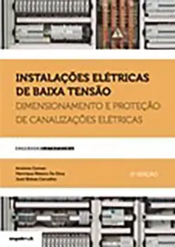 Picture of Book Instalações Elétricas de Baixa Tensão - Dimensionamento e Proteção de Canalizações Elétricas