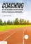 Picture of Book Coaching: As 8 Sessões Essenciais para Atletas, Treinadores e Outros Profissionais do Desporto