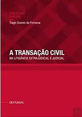 Picture of Book A Transação Civil - Na Litigância Extrajudicial e Judicial