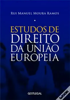 Picture of Book Estudos de Direito da União Europeia de Rui Manuel Moura Ramos