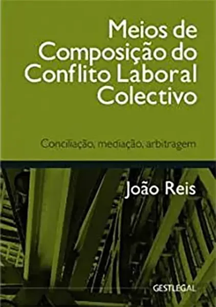 Imagem de Meios de Composição do Conflito Laboral Colectivo