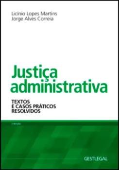 Imagem de Justiça Administrativa - Textos e Casos Práticos Resolvidos