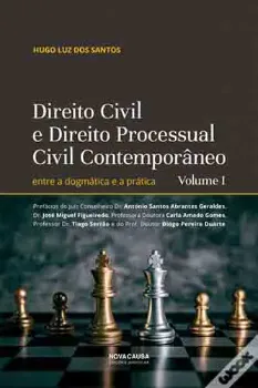 Picture of Book Direito Civil e Direito Processual Civil Contemporâneo- Entre a Dogmática e a Prática Vol. I