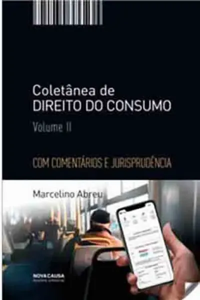 Imagem de Coletânea de Direito do Consumo - Com Comentários e Jurisprudência Vol. 2