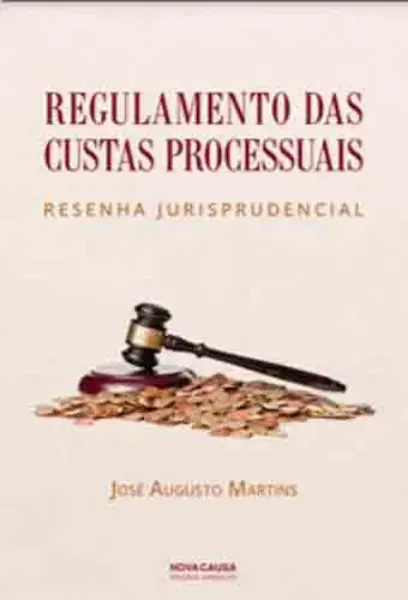 Imagem de Regulamento das Custas Processuais - Resenha Jurisprudencial