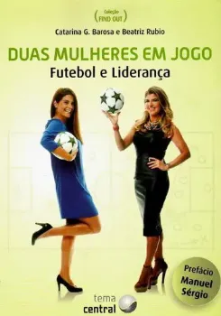 Imagem de Duas Mulheres em Jogo: Futebol e Liderança