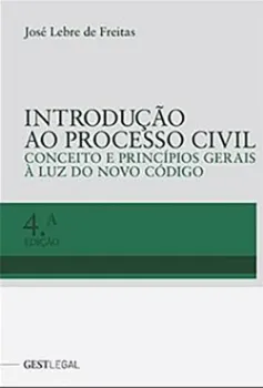 Imagem de Introdução ao Processo Civil - Conceito e Princípios Gerais à Luz do Novo Código