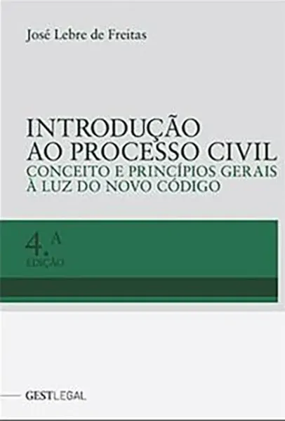 Imagem de Introdução ao Processo Civil - Conceito e Princípios Gerais à Luz do Novo Código