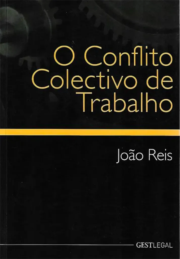 Imagem de O Conflito Colectivo de Trabalho