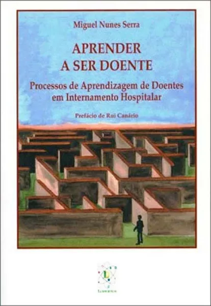 Imagem de Aprender a Ser Doente - Processo de Aprendizagem Doentes Internamento Hospitalar
