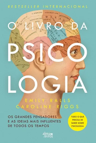 Imagem de O Livro da Psicologia: Os grandes pensadores e as ideias mais influentes de todos os tempos