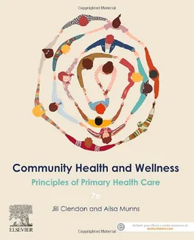 Imagem de Community Health and Wellness: Principles of Primary Health Care: Includes Elsevier Adaptive Quizzing Access Card for Community Health and Wellness, 7e