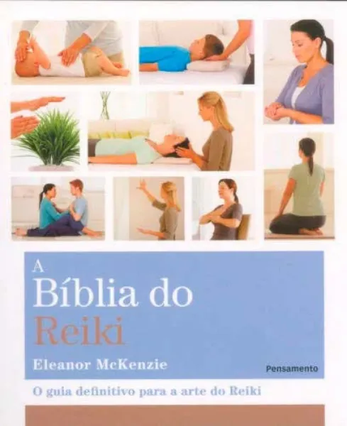 Imagem de A BÍblia do Reiki: Guia Definitivo para a Arte do Reiki