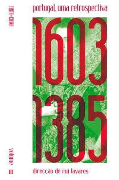 Imagem de Portugal, Uma Retrospectiva: 1603-1385 Vol. 3